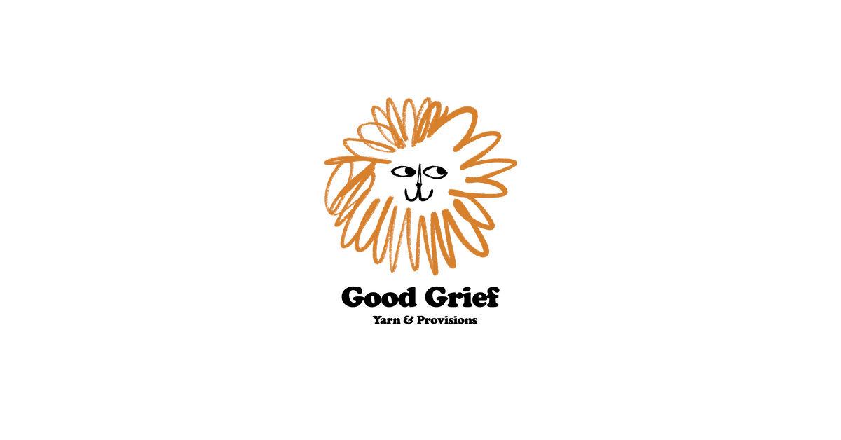 Good Grief Yarn & Provisions – Good Grief Yarn & Provisions