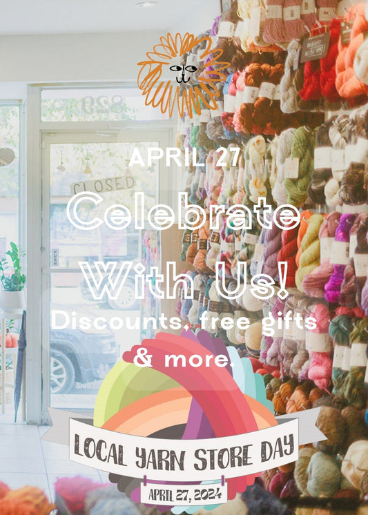 Local Yarn Store Day - Saturday, April 27th, 2024