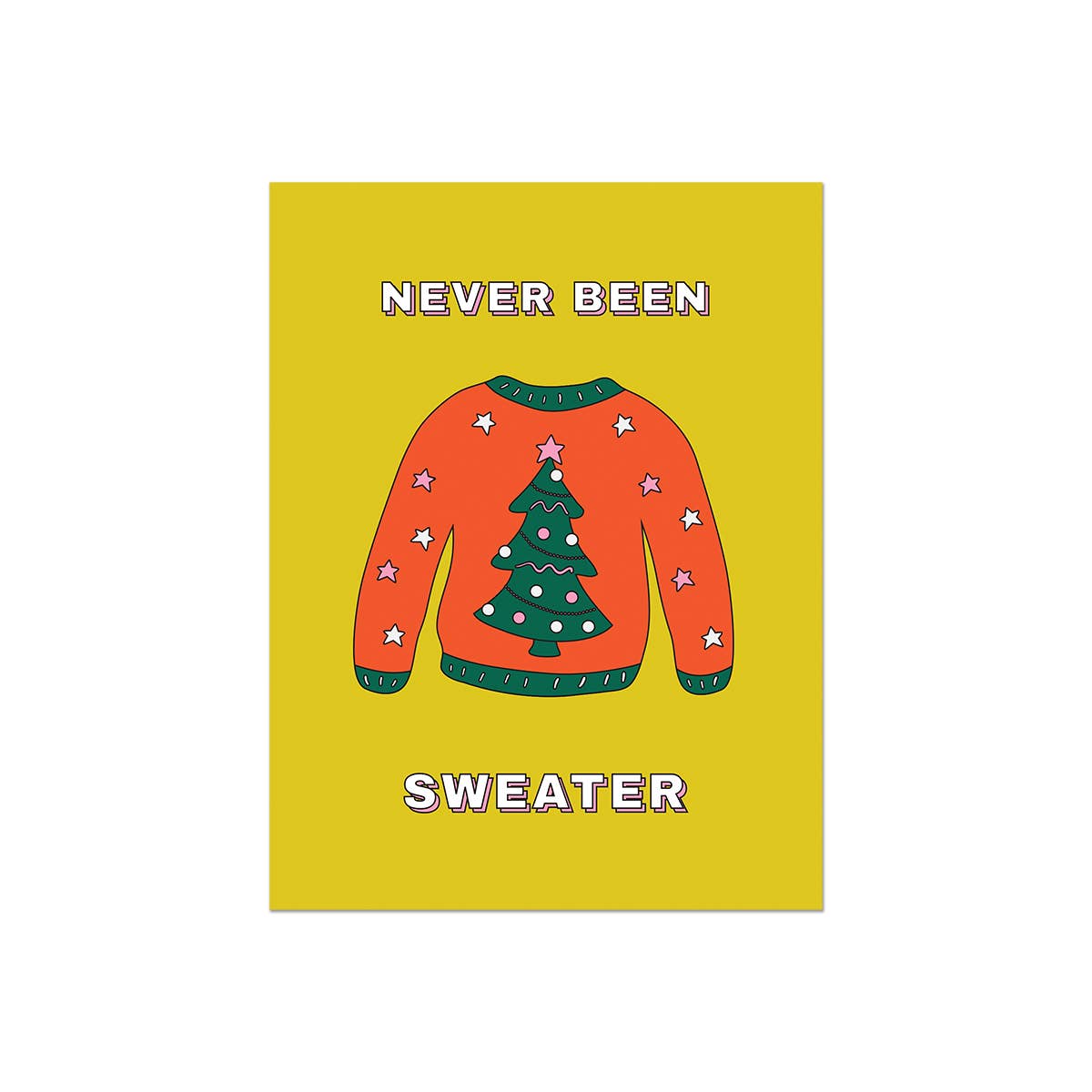 Never Been Sweater | Christmas Card