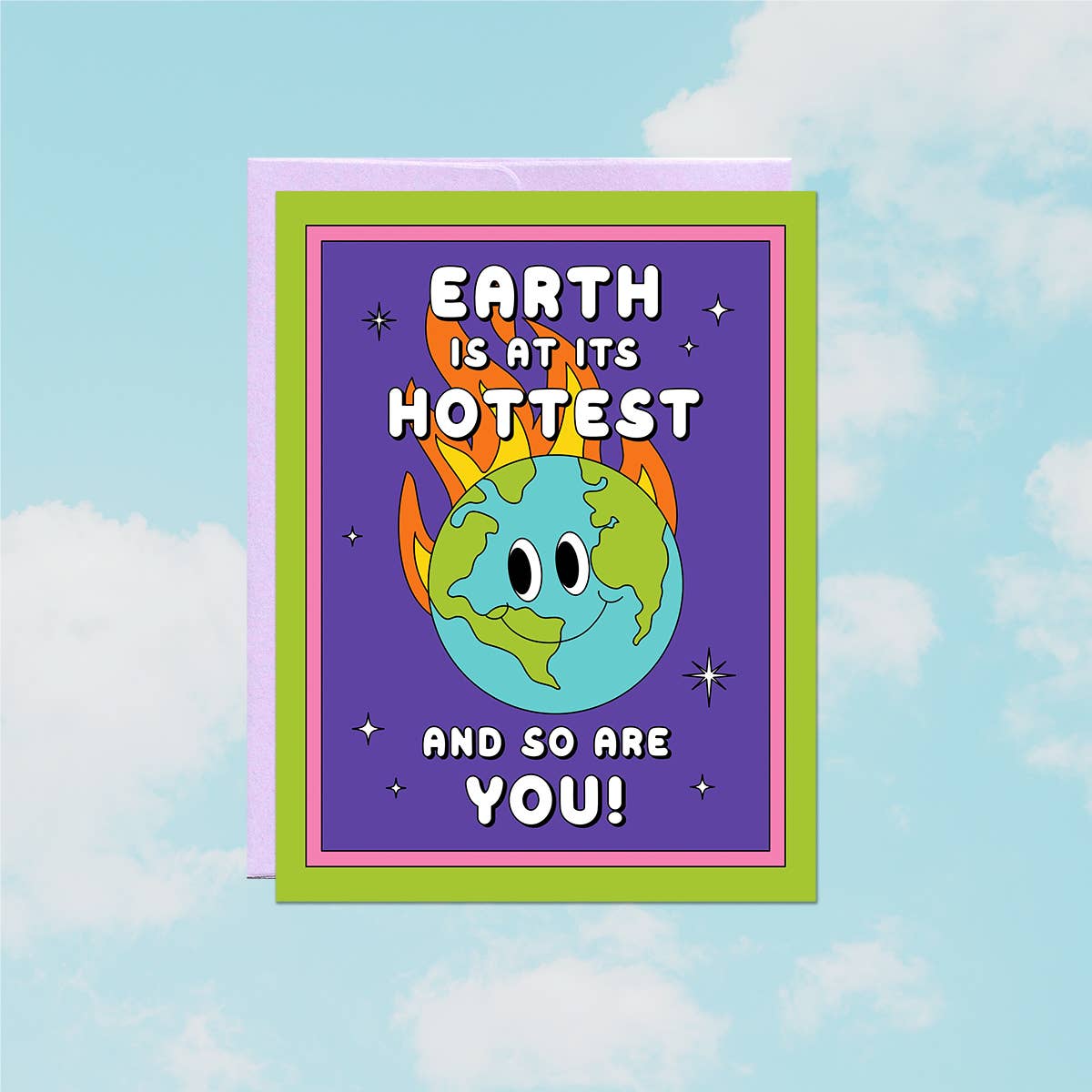 Hottest Earth | Greeting Card