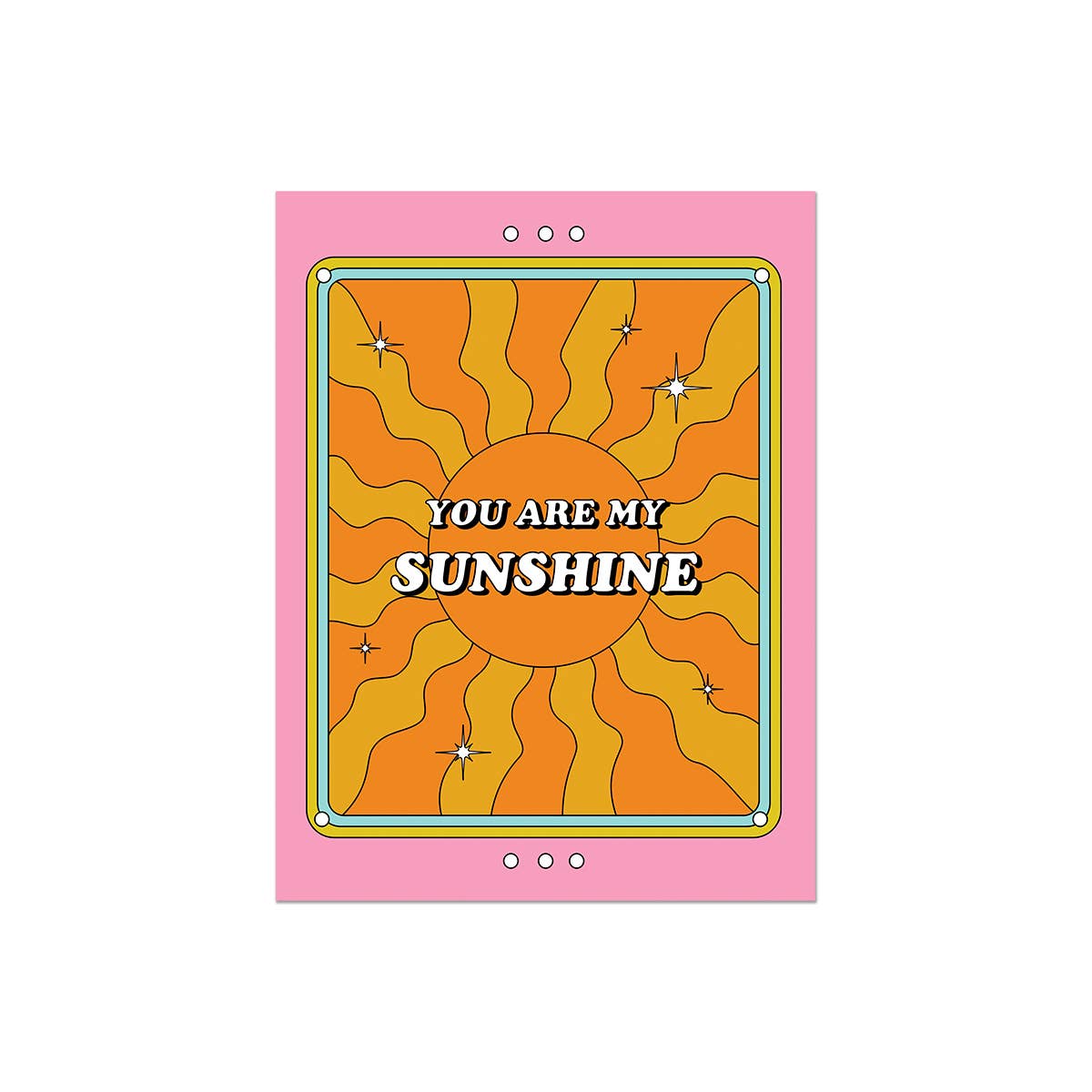 You Are My Sunshine | Greeting Card