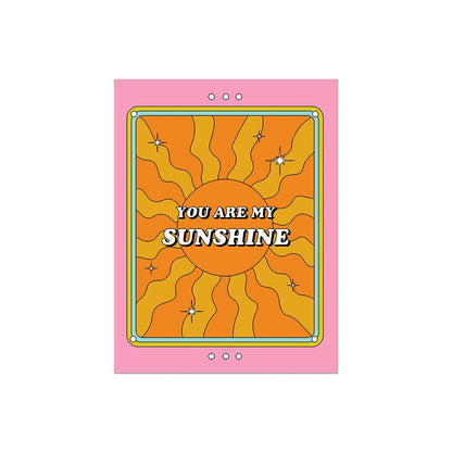 You Are My Sunshine | Greeting Card