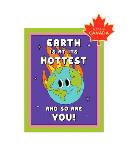 Hottest Earth | Greeting Card