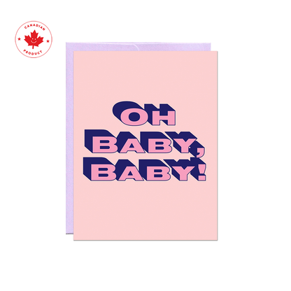 Oh Baby Baby | Greeting Card