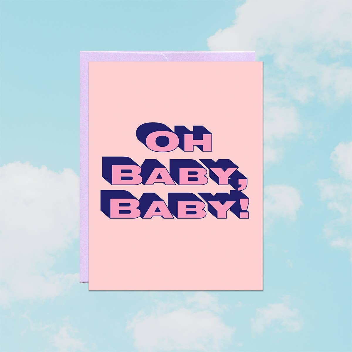 Oh Baby Baby | Greeting Card