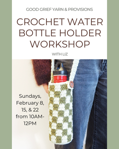 Crochet Workshop: Checkered Water Bottle Holder - Starting Jan 11th, 2026