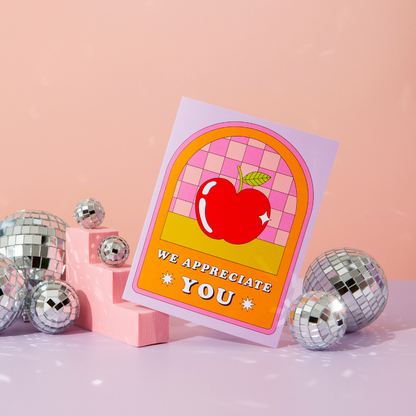 We Appreciate You | Teacher Card