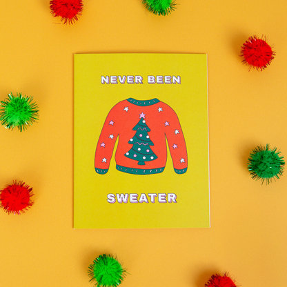 Never Been Sweater | Christmas Card