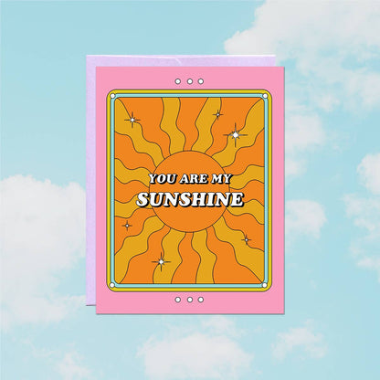 You Are My Sunshine | Greeting Card