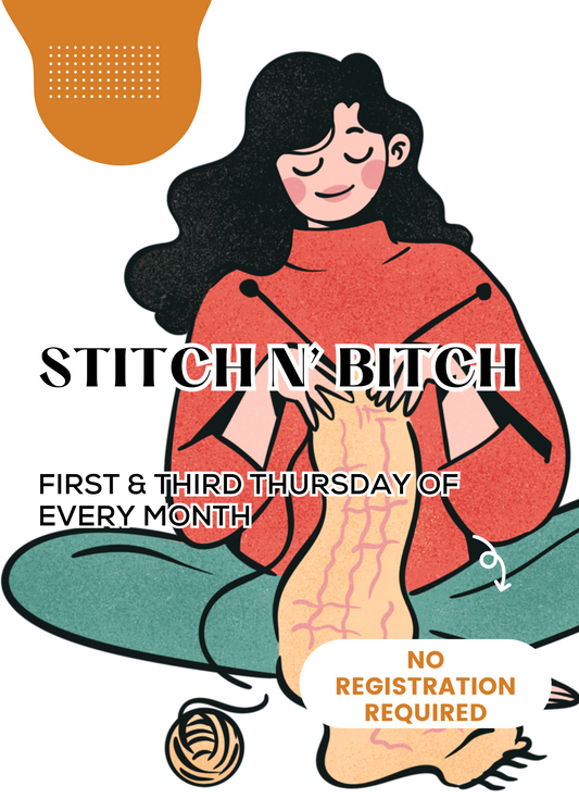 Stitch n' Bitch - Every first and third Thursday of the month & 10% OFF