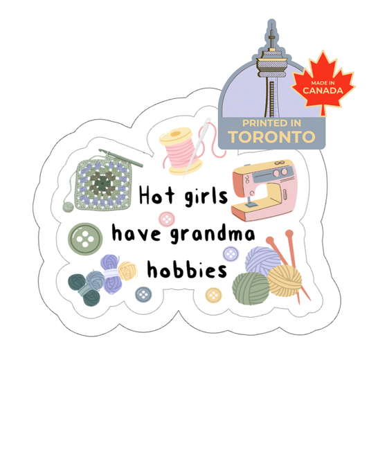 Good Grief "Hot Girls Have Grandma Hobbies" Sticker