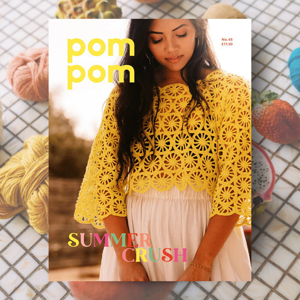 Pompom Quarterly Issue 45: Summer 2023
